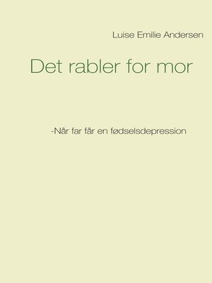 cover image of Det rabler for mor